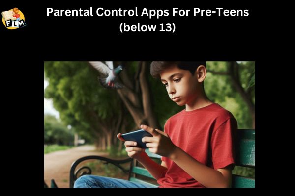 Parental control Apps for pre-teens