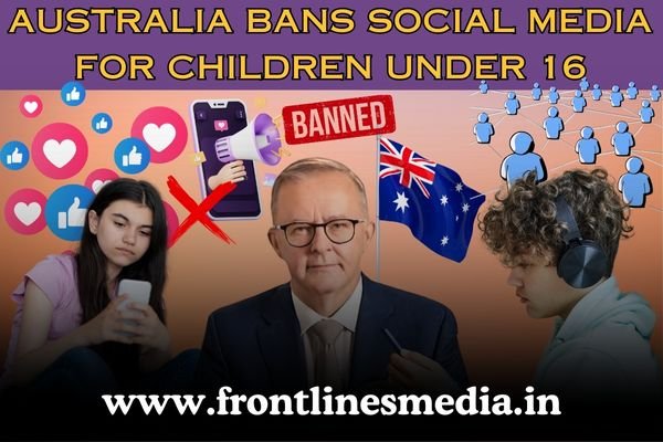 Australia bans social media for children under 16