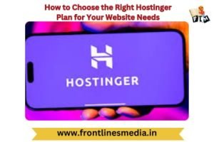 How to choose the right hosting plan with Hostinger