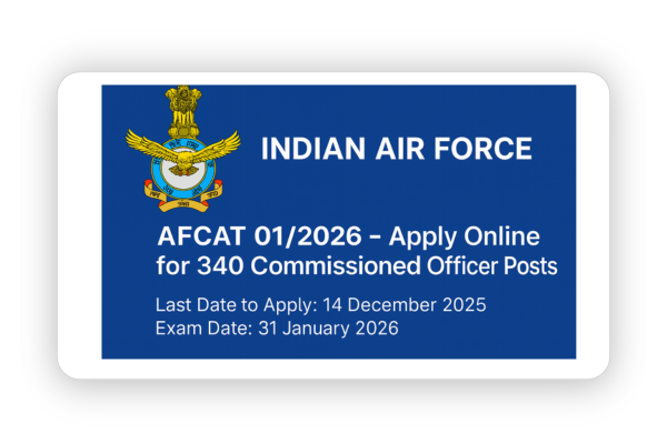 Indian Air Force AFCAT 01/2026 – Apply Online for 340 Officer Posts