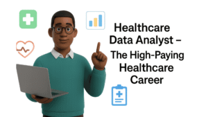 Healthcare Data Analyst Career Guide