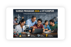 SURGE Program 2026 – Undergraduate Research Internship at IIT Kanpur