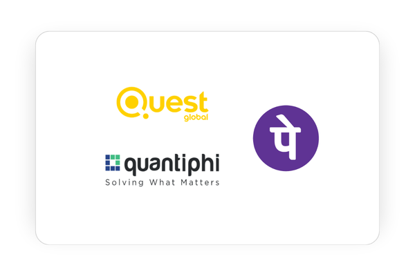 Quest Global, Phone pe & Quantiphi