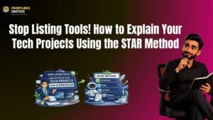 Tech Projects Using the STAR Method | FLM | Frontlines Edutech