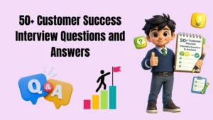 50+ Customer Success Interview Questions and Answers for 2026 | FLM | FrontlinesEduTech |