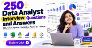 250 Data AnalystInterview Q&A | frontlinesedutech | FLM